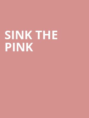Sink The Pink at O2 Academy Brixton